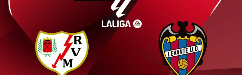 西甲：巴列卡诺vs莱万特，百年队的双线征程与升班马的保级生死战